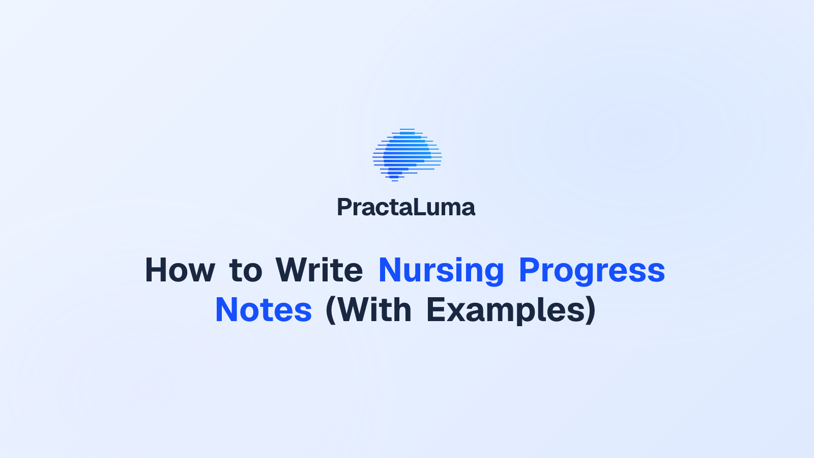 How to Write Nursing Progress Notes (AU) | PractaLuma